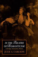 In the theater of Romanticism : Coleridge, nationalism, women /