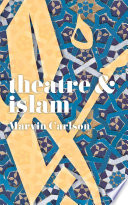 Theatre and Islam /