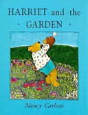 Harriet and the garden /