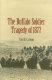 The buffalo soldier tragedy of 1877 /