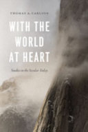 With the world at heart : studies in the secular today /