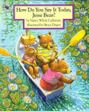 How do you say it today, Jesse Bear? /