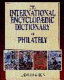 The international encyclopaedic dictionary of philatelics /