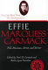 Out of the black patch : the autobiography of Effie Marquess Carmack, folk musician, artist, and writer /
