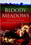 Bloody meadows : investigating landscapes of battle /