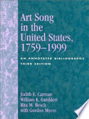 Art song in the United States, 1759-1999 : an annotated bibliography /