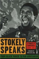 Stokely speaks : from Black power to Pan-Africanism /