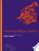 Housing design quality : through policy, guidance, and review /