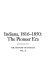 Indiana, 1816-1850 : the pioneer era /