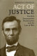 Act of justice : Lincoln's Emancipation Proclamation and the law of war /