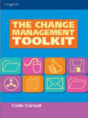 The change management toolkit /