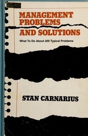 Management problems and solutions : a guide to problem solving /