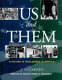 Us and them : a history of intolerance in America /