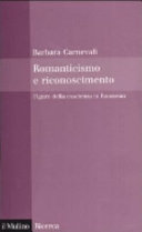 Romanticismo e riconoscimento : figure della coscienza in Rousseau /