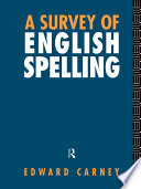 A survey of English spelling /