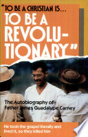 To be a revolutionary : an autobiography /