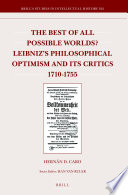 The best of all possible worlds? : Leibniz's philosophical optimism and its critics 1710-1755 /