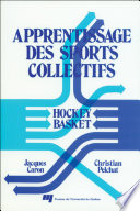 Apprentissage des sports collectifs : hockey, basket /