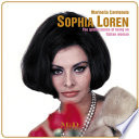 Sophia Loren : the quintessence of being an Italian woman /