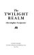 The twilight realm /