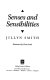 Senses and sensibilities /