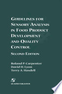 Guidelines for Sensory Analysis in Food Product Development and Quality Control /