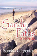 Sandy paths : a memoir /