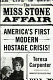 The Miss Stone affair : America's first modern hostage crisis /