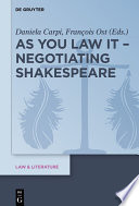 As You Law It : Negotiating Shakespeare.