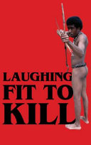 Laughing fit to kill : black humor in the fictions of slavery /