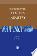 Chemistry of the Textiles Industry /