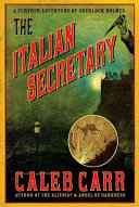 The Italian secretary : a further adventure of Sherlock Holmes /