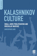 Kalashnikov culture : small arms proliferation and irregular warfare /