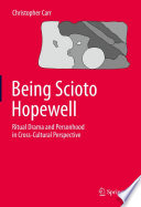 Being Scioto Hopewell: Ritual Drama and Personhood in Cross-Cultural Perspective /