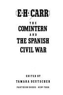 The Comintern and the Spanish Civil War /