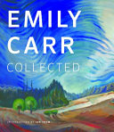 Emily Carr collected /