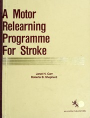 A motor relearning programme for stroke /