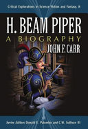 H. Beam Piper : a biography /