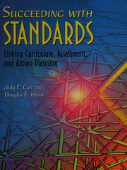 Succeeding with standards : linking curriculum, assessment, and action planning /