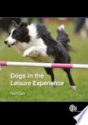 Dogs in the leisure experience /