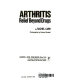 Arthritis : relief beyond drugs /