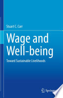 Wage and Well-being : Toward Sustainable Livelihood /