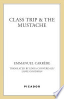 Class trip : a novel /