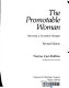 The promotable woman : becoming a successful manager /