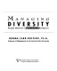 Managing diversity : people skills for a multicultural workplace /