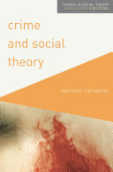 Crime and social theory /