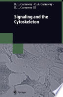 Signaling and the cytoskeleton /