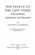 The people of the Cape Verde islands : exploitation and emigration /