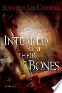 Interred with their bones /