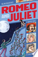 William Shakespeare's Romeo and Juliet : a graphic novel /